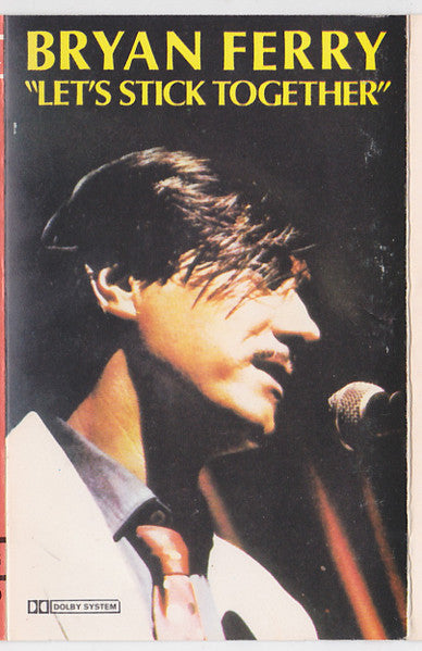 FERRY, BRYAN - LETS STICK TOGETHER (CASSETTE) - CS