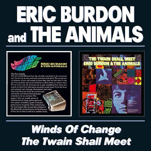 BURDON, ERIC & ANIMALS - WINDS OF CHANGE / TWAIN SHALL MEET - CD