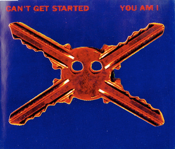 YOU AM I - CAN'T GET STARTED - CD5