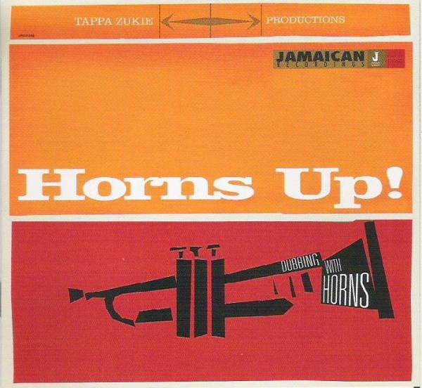 ZUKIE, TAPPA - HORNS UP: DUBBING WITH HORNS - CD