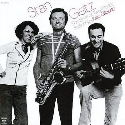 GETZ, STAN / JOAO GILBERTO - BEST OF TWO WORLDS : AUDIOPHILE PURE PL - LP