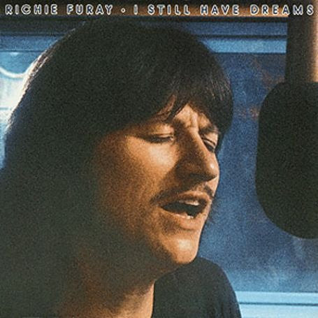 FURAY, RICHIE - I STILL HAVE DREAMS (US PRESS) - LP