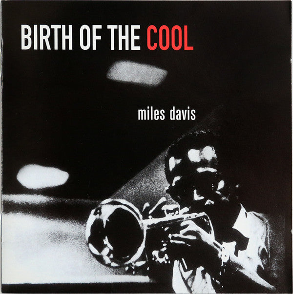 DAVIS, MILES - BIRTH OF THE COOL + 11 BONUS - CD