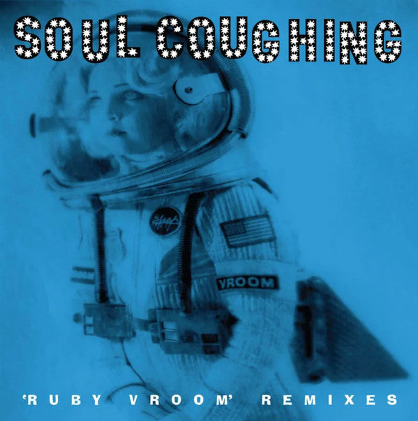 SOUL COUGHING - RUBY VROOM REMIXES - LP