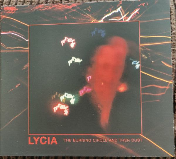 LYCIA - BURNING CIRCLE & THEN DUST - CD