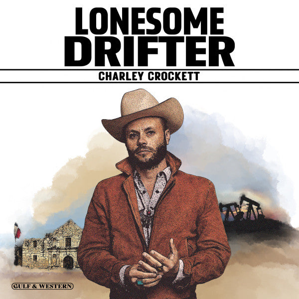 CROCKETT, CHARLEY - LONESOME DRIFTER : SILVER VINYL - LP