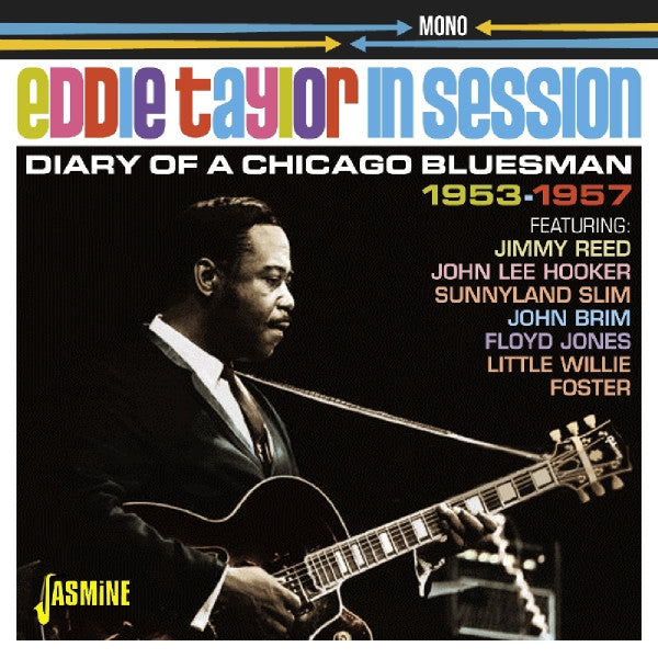 TAYLOR, EDDIE - IN SESSION : DIARY OF A CHICAGO BLUESMAN - CD