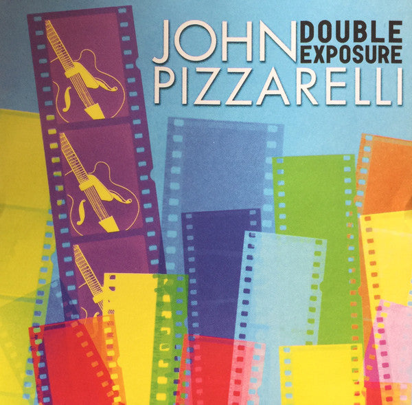 PIZZARELLI, JOHN - DOUBLE EXPOSURE - CD