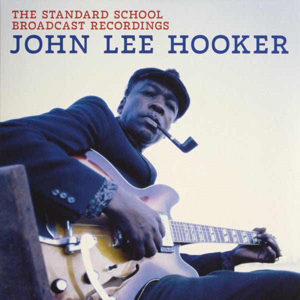 HOOKER, JOHN LEE - STANDARD SCHOOL BROADCAST - LP