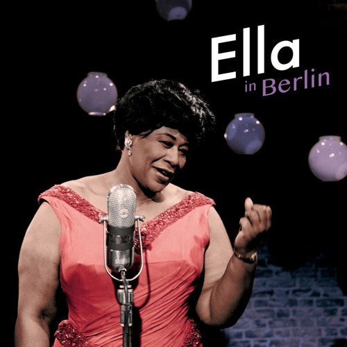 FITZGERALD, ELLA - ELLA IN BERLIN + 3 BONUS : PURPLE VINYL - LP
