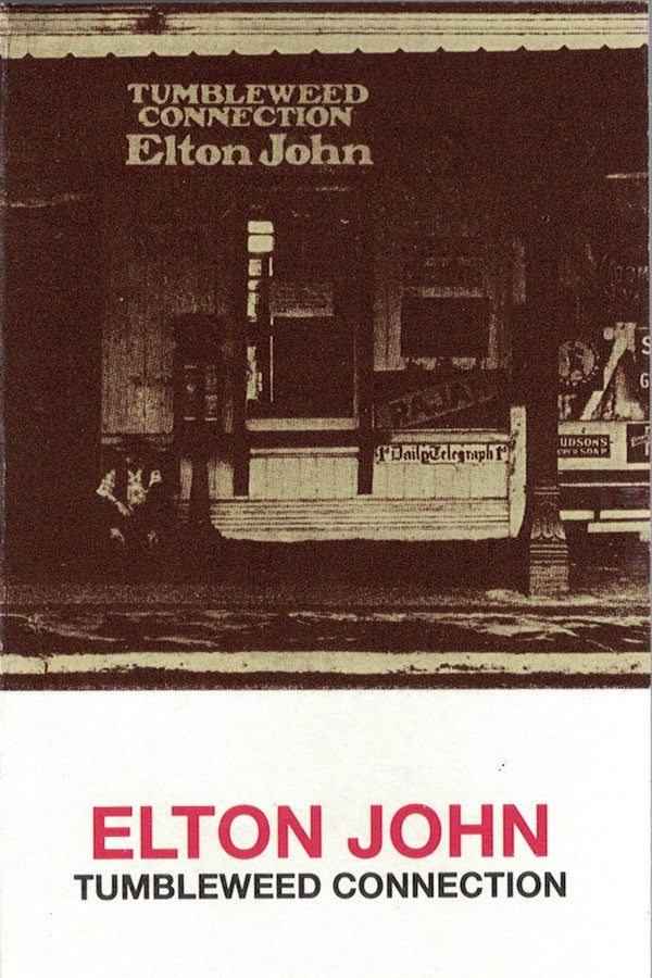 JOHN, ELTON - TUMBLEWEED CONNECTION (CASSETTE) - CS