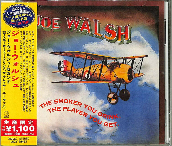 WALSH, JOE - SMOKER YOU DRINK THE PLAYER YOU GET - CD