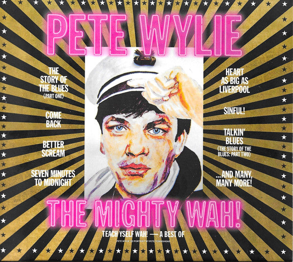 WYLIE, PETE / MIGHTY WAH! - TEACH YSELF WAH! BEST OF PETE WYLIE - CD