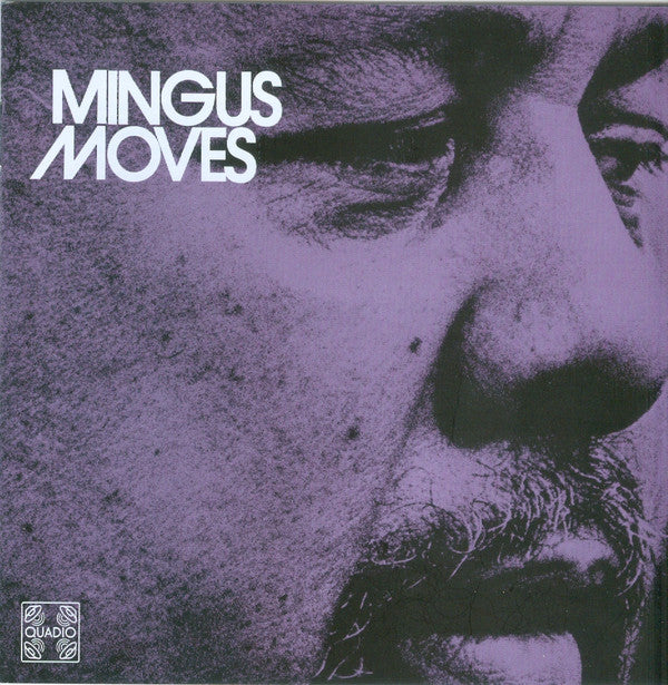 MINGUS, CHARLES - MINGUS MOVES : RHINO QUADIO - BR