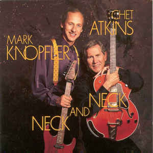ATKINS, CHET / MARK KNOPFLER - NECK & NECK : BLUE 180-GRAM AUDIOPHILE - LP