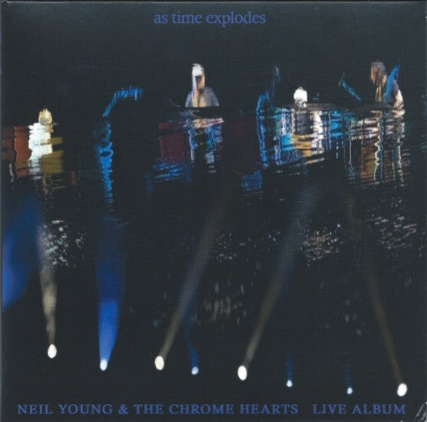 YOUNG, NEIL & THE CHROME HEARTS - AS TIME EXPLODES - CD