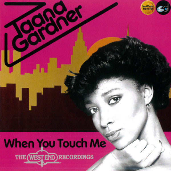 GARDNER, TAANA - WHEN YOU TOUCH ME: EXPANDED 2CD SET - CD