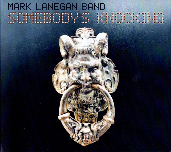 LANEGAN, MARK - SOMEBODY'S KNOCKING - CD