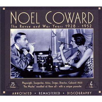 COWARD, NOEL - REVUE & WAR YEARS 1928 - 1952 : 4CD SET - CD
