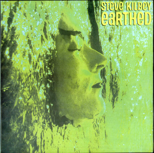 KILBEY, STEVE - EARTHED: 2005 REMASTER + 1 - CD