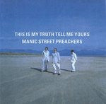 MANIC STREET PREACHERS - THIS IS MY TRUTH, TELL ME YOURS - CD