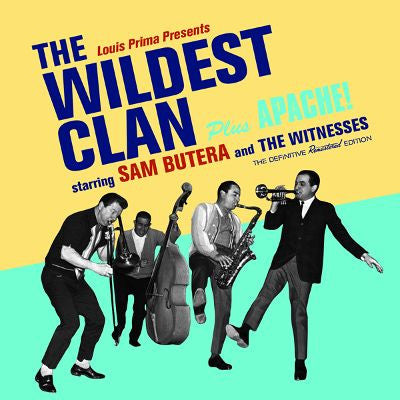 BUTERA, SAM & THE WITNESS - WILDEST CLAN / APACHE! + 6 - CD