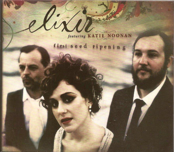 ELIXIR FEATURING KATIE NOONAN - FIRST SEED RIPENING - CD