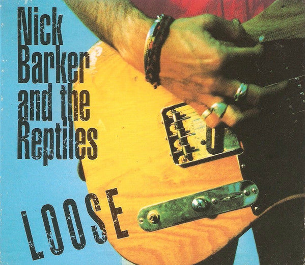 BARKER, NICK AND THE REPTILES - LOOSE - CD5