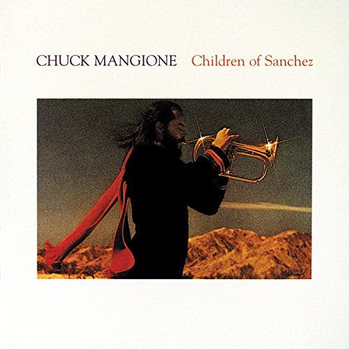 MANGIONE, CHUCK - CHILDREN OF SANCHEZ: 2CD SET - CD