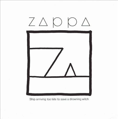 ZAPPA, FRANK - SHIP ARRIVING TOO LATE TO... : 2012 - CD