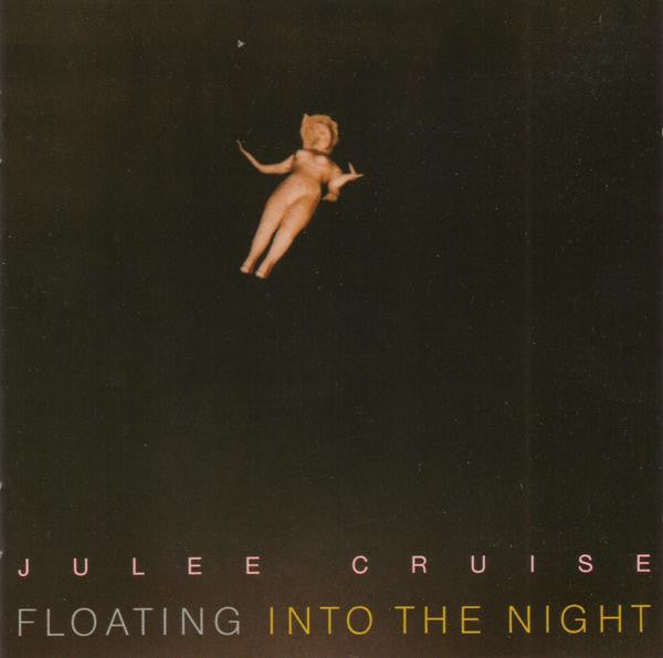 CRUISE, JULEE - FLOATING INTO THE NIGHT - CD