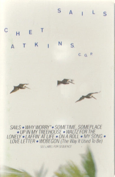 ATKINS, CHET - SAILS (CASSETTE) - CS
