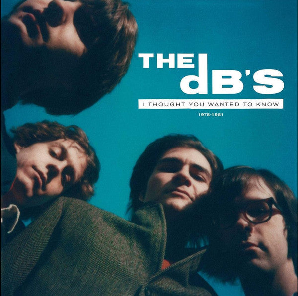 DB'S - I THOUGHT YOU WANTED TO KNOW : 1978-1981 - CD