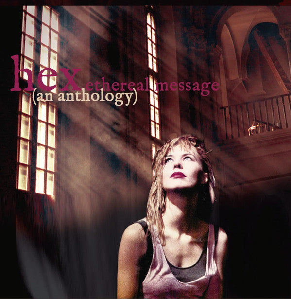 HEX - ETHEREAL MESSAGE : AN ANTHOLOGY (2CD) - CD