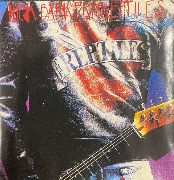 BARKER, NICK AND THE REPTILES - ...GOIN' TO PIECES - CD