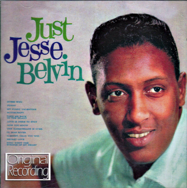 BELVIN, JESSE - JUST JESS BELVIN / MR EASY + 3 - CD