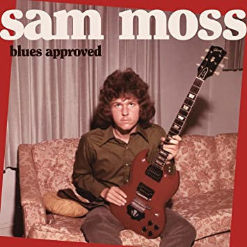 MOSS, SAM - BLUES APPROVED - CD