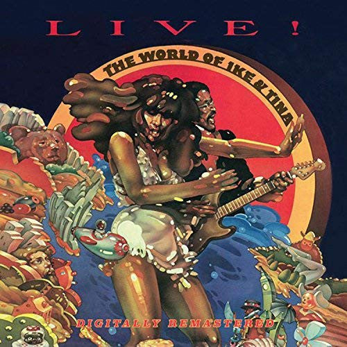 TURNER, IKE & TINA - LIVE! WORLD OF ... : 2018 REMASTER - CD