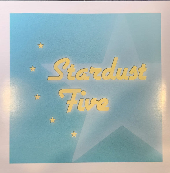 STARDUST FIVE - STARDUST FIVE: 2019 REISSUE - LP