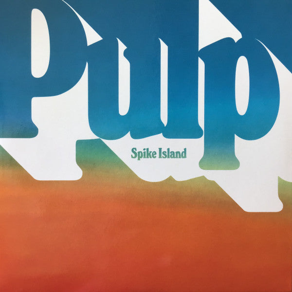 PULP - SPIKE ISLAND - 7