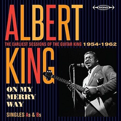 KING, ALBERT - ON MY MERRY WAY: SINGLES AS & BS - CD