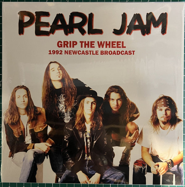 PEARL JAM - GRIP THE WHEEL: 1992 NEWCASTLE BROADCAST - LP