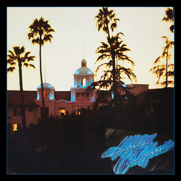 EAGLES - HOTEL CALIFORNIA : REMASTERED 40TH ANNIV - CD