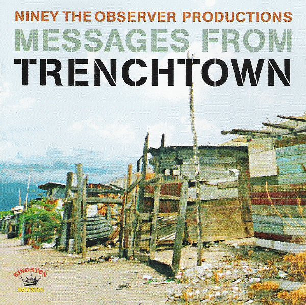 NINEY THE OBSERVER / VARIOUS - MESSAGE FROM TRENCHTOWN - CD