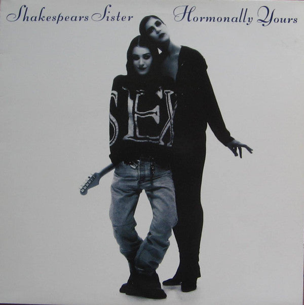 SHAKESPEARS SISTER - HORMONALLY YOURS (UK PRESSING) - LP