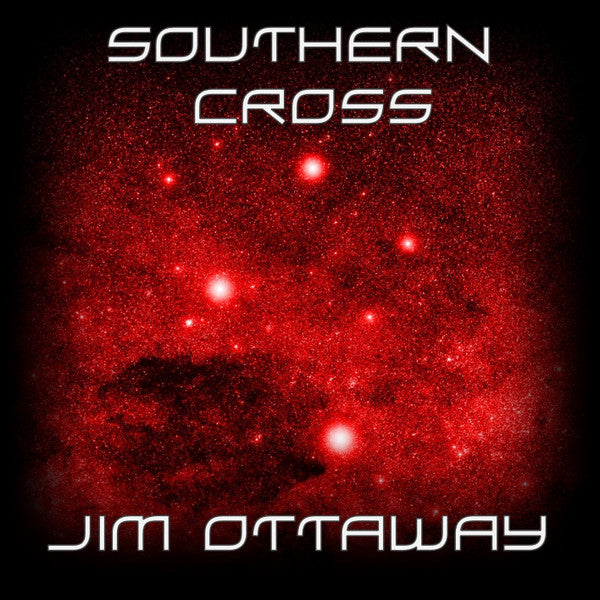 OTTAWAY, JIM - SOUTHERN CROSS - CD