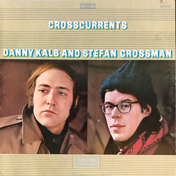 KALB, DANNY / GROSSMAN, STEFAN - CROSSCURRENT (US PRESS) - LP