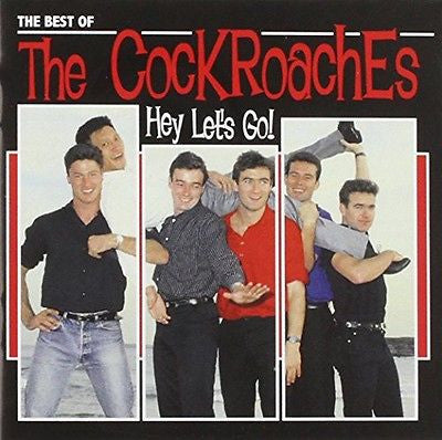 COCKROACHES - HEY LET'S GO! BEST OF THE COCKROACHES - CD