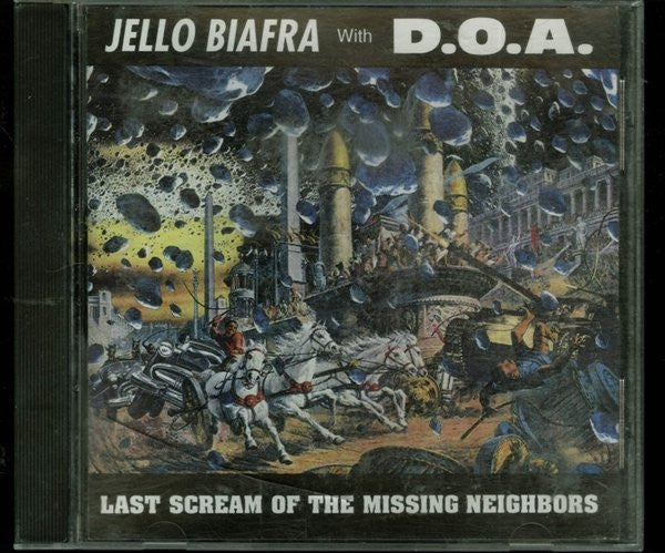 BIAFRA, JELLO / DOA - LAST SCREAM OF THE MISSING NEIGHBORS - CD