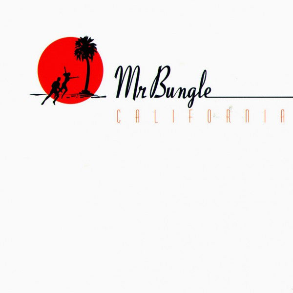 MR BUNGLE - CALIFORNIA : WHITE AUDIOPHILE VINYL - LP